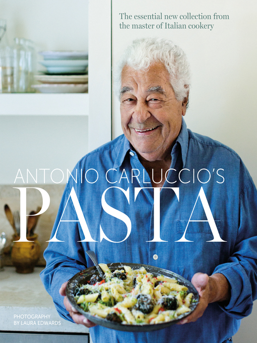 Title details for Pasta by Antonio Carluccio - Available